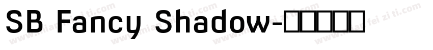SB Fancy Shadow字体转换
